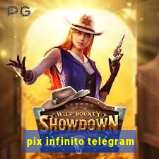 pix infinito telegram